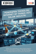 Penerapan Teknologi Internet of Things (IOT) Dalam Industri